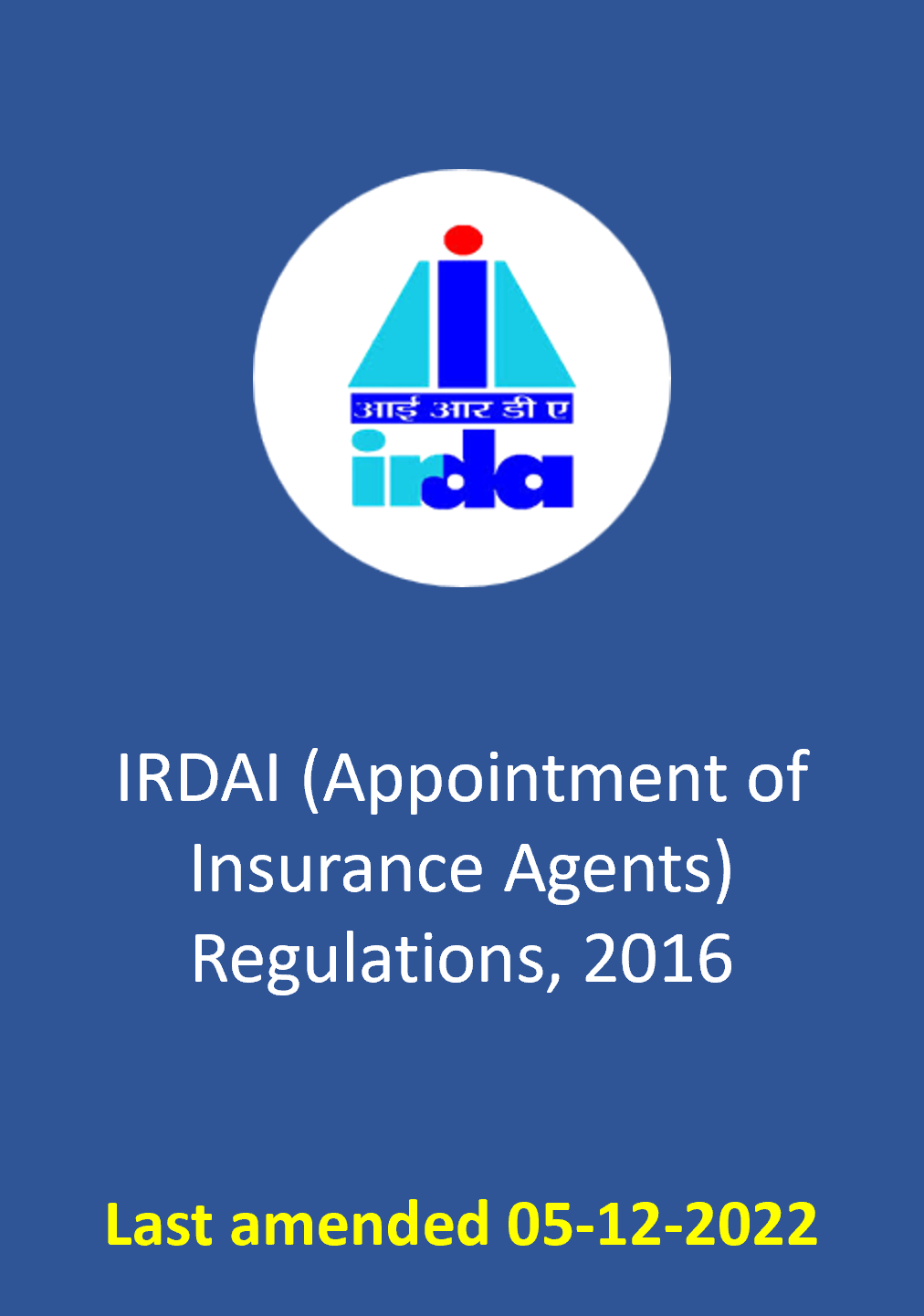 IRDAI (Appointment of Insurance Agents) Regulations, 2016